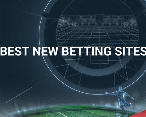 new uk bookmakers 2019|Best New Bookmakers 2024 ️ List of New Betting Sites.